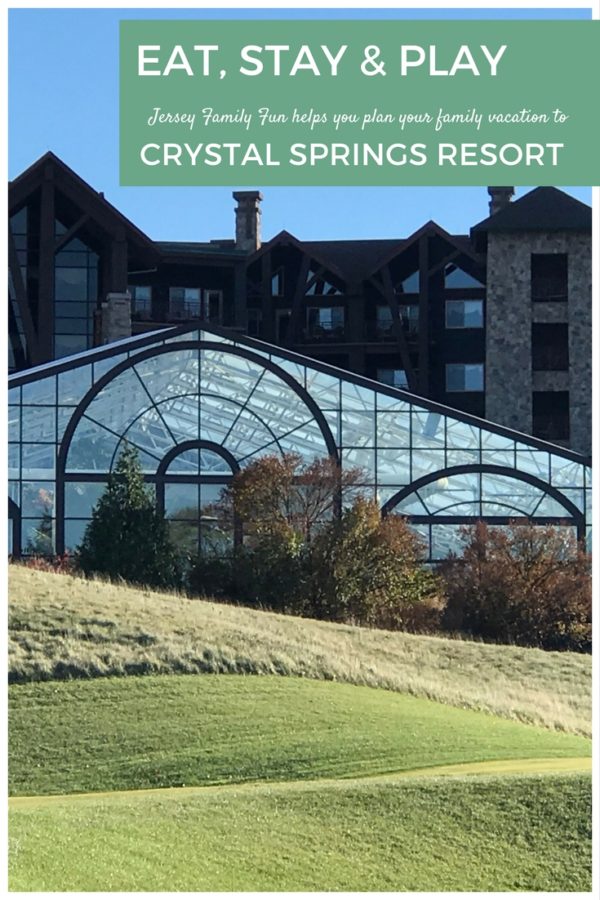 Eat, Stay and Play Plan Your Family Staycation to Crystal Springs Resort NJ