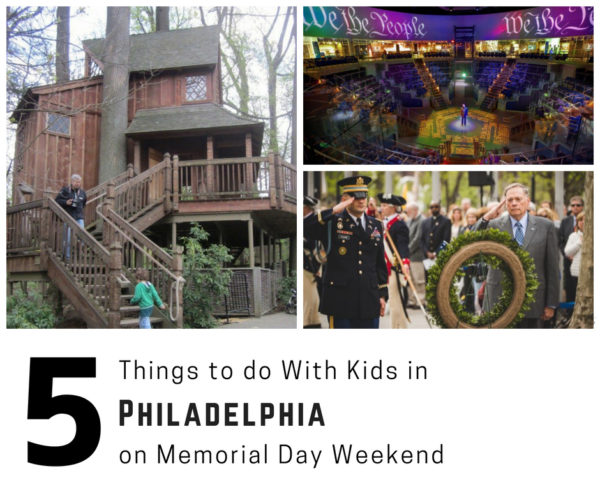 5 Things to do With Kids in Philadelphia on Memorial Day Weekend