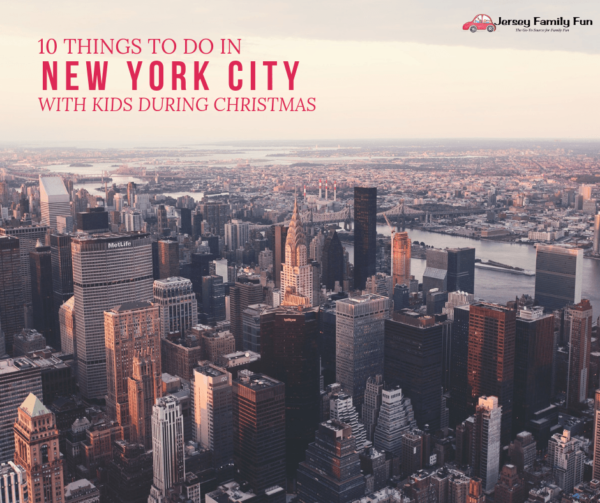 10+ Things to Do in New York City with Kids During Christmas ~ Jersey ...
