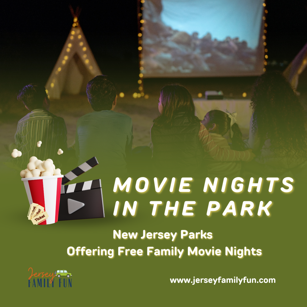Movie Nights in the Park: New Jersey Parks Offering Free Family Movie ...